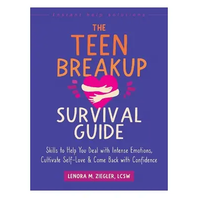 The Teen Breakup Survival Guide - Ziegler, Lenora