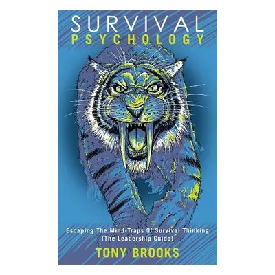 Survival Psychology - Brooks, Tony