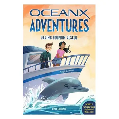 Daring Dolphin Rescue - Jerome, Kate B.