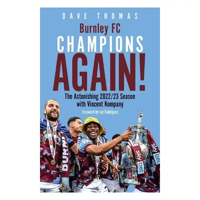 Burnley; Champions Again! - Thomas, Dave