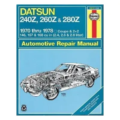 Datsun 240Z (1970-1973), 260Z (1974-1975) a 280Z (1976-1978) Haynes Repair Manual (USA) - Haynes