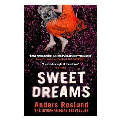 Sweet Dreams - Roslund, Anders