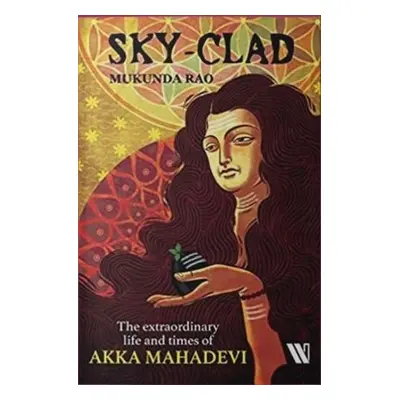 Sky - Clad - Rao, Mukunda