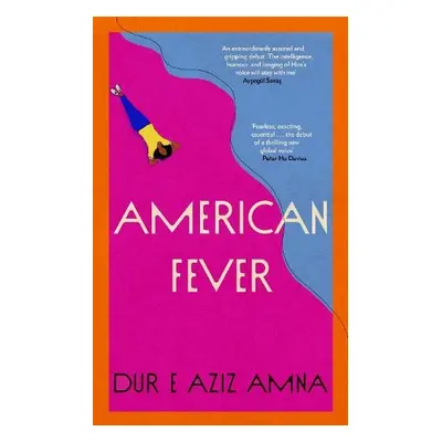 American Fever - Amna, Dur e Aziz