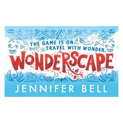 Wonderscape - Bell, Jennifer