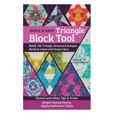 Quick a Easy Triangle Block Tool - Christensen, Sheila