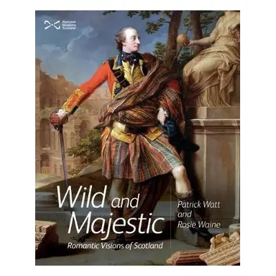 Wild and Majestic - Watt, Patrick a Waine, Rosie