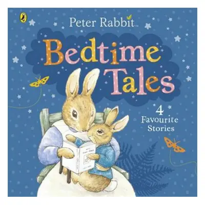 Peter Rabbit's Bedtime Tales - Potter, Beatrix