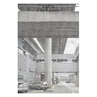 EM2N – City Factory