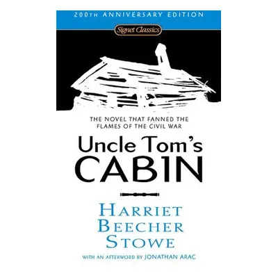 Uncle Tom's Cabin - Stowe, Harriet Beecher