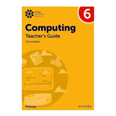 Oxford International Primary Computing: Teacher's Guide 6 - , Page a , Lincoln a , Levine a , He