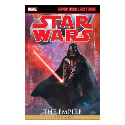 STAR WARS LEGENDS EPIC COLLECTION: THE EMPIRE VOL. 2 [NEW PRINTING] - Stradley, Ryan