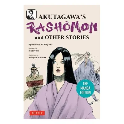 Akutagawa's Rashomon and Other Stories - Akutagawa, Ryunosuke