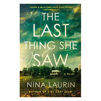 The Last Thing She Saw - Laurin, Nina