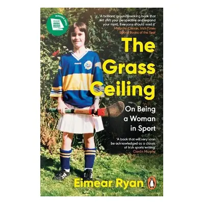 Grass Ceiling - Ryan, Eimear