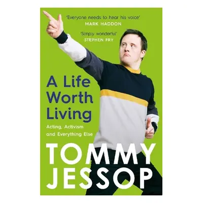 A Life Worth Living - Jessop, Tommy