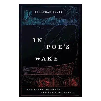 In Poe's Wake - Elmer, Jonathan