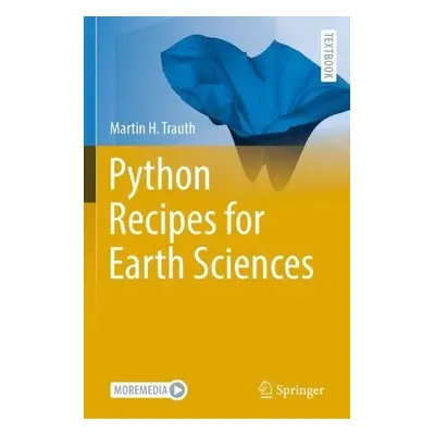 Python Recipes for Earth Sciences - Trauth, Martin H.