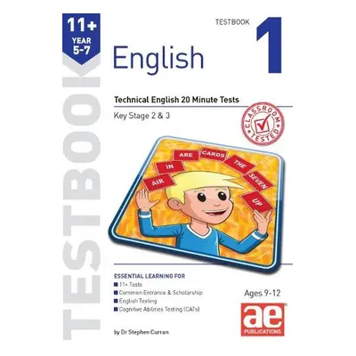 11+ English Year 5-7 Testbook 1 - Curran, Dr Stephen C a MacKay, Katrina