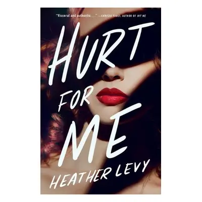 Hurt for Me - Levy, Heather