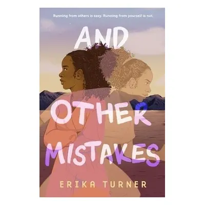 And Other Mistakes - Turner, Erika