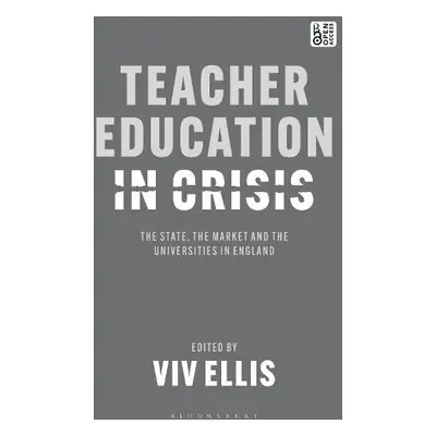 Teacher Education in Crisis