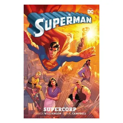 Superman Vol. 1: Supercorp - Williamson, Joshua a Campbell, Jamal