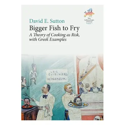 Bigger Fish to Fry - Sutton, David E.