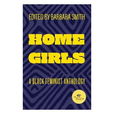 Home Girls, 40th Anniversary Edition