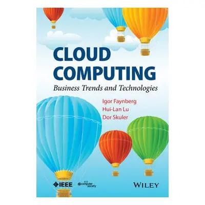 Cloud Computing - Faynberg, Igor a Lu, Hui-Lan a Skuler, Dor