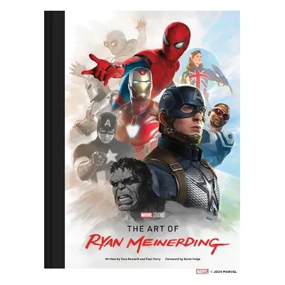 Marvel Studios: The Art of Ryan Meinerding - Bennett, Tara a Terry, Paul