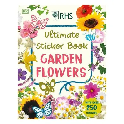 RHS Ultimate Sticker Book Garden Flowers - DK