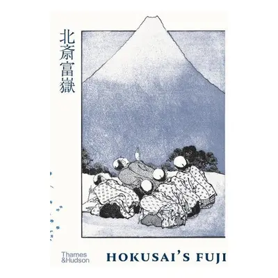 Hokusai's Fuji - Hokusai, Katsushika