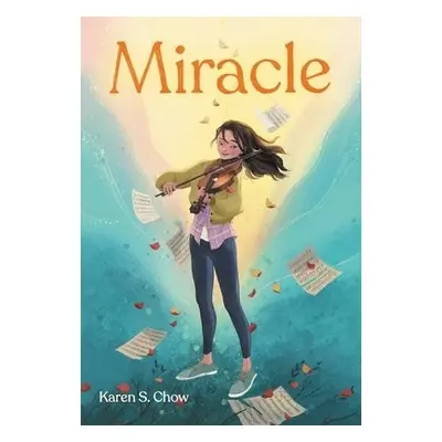 Miracle - Chow, Karen