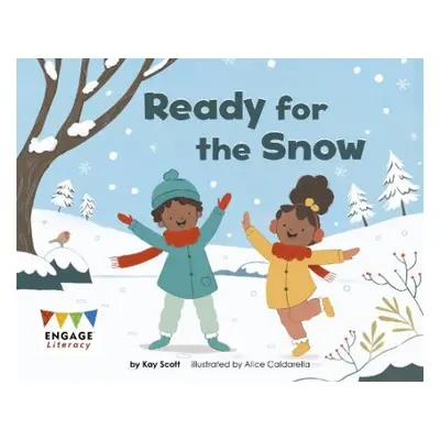 Ready for the Snow - Scott, Kay