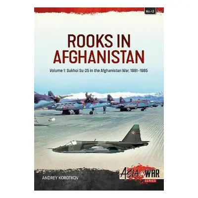 Rooks in Afghanistan - Korotkov, Andrey