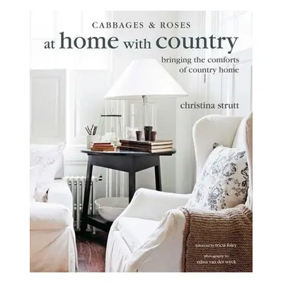 At Home with Country - Strutt, Christina