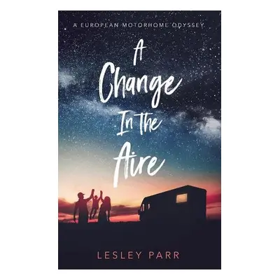 Change in the Aire, A - Parr, Lesley