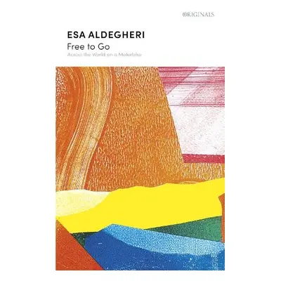 Free to Go - Aldegheri, Esa