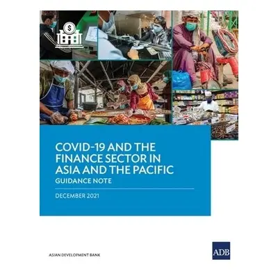 COVID-19 and the Finance Sector in Asia and the Pacific - Asian Development Bank