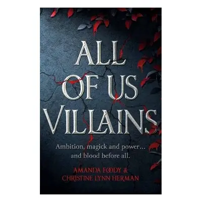 All of Us Villains - Foody, Amanda a Herman, C. L..