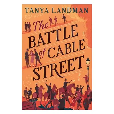 Battle of Cable Street - Landman, Tanya