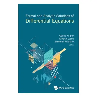 Formal And Analytic Solutions Of Differential Equations