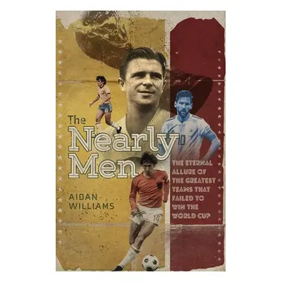 Nearly Men - Williams, Aidan