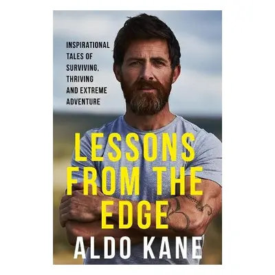 Lessons From the Edge - Kane, Aldo