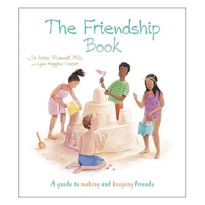 Friendship Book - O'Connell, Dr. Katie, Phd LP a Huggins-Cooper, Lynn