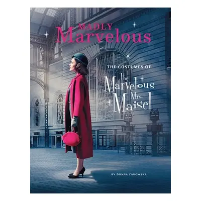 Madly Marvelous - Zakowska, Donna