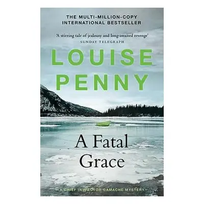 Fatal Grace - Penny, Louise