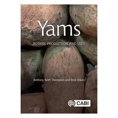 Yams - Thompson, Anthony Keith (King Mongkut’s Institute of Technology Ladkrabang, Thailand) a O