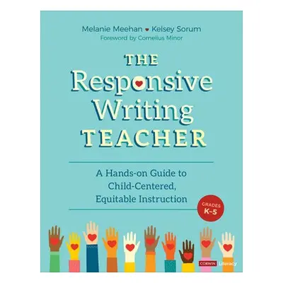 Responsive Writing Teacher, Grades K-5 - Meehan, Melanie (Simsbury Public Schools) a Corter, Kel